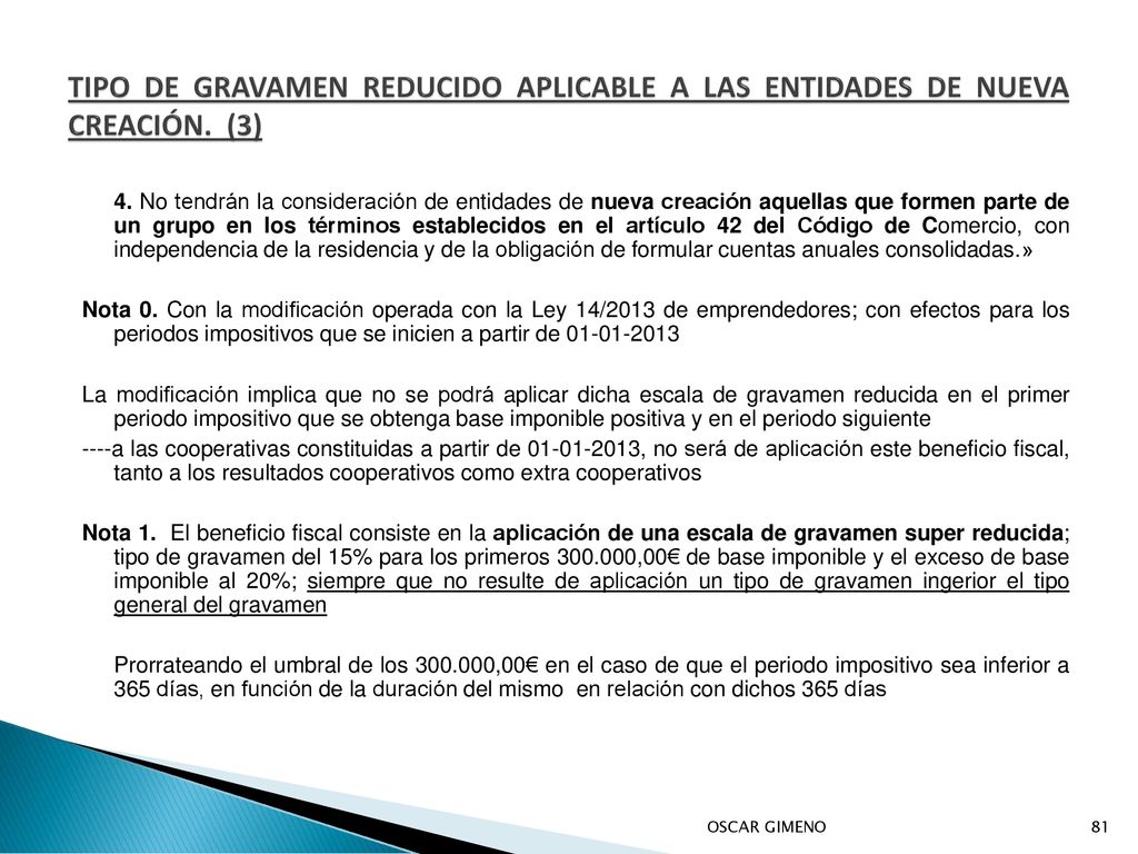 TIPO DE GRAVAMEN REDUCIDO APLICABLE A LAS ENTIDADES DE NUEVA CREACIÓN