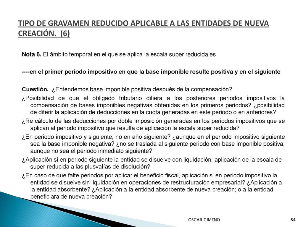 TIPO DE GRAVAMEN REDUCIDO APLICABLE A LAS ENTIDADES DE NUEVA CREACIÓN