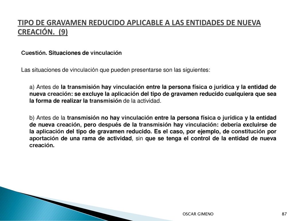 TIPO DE GRAVAMEN REDUCIDO APLICABLE A LAS ENTIDADES DE NUEVA CREACIÓN