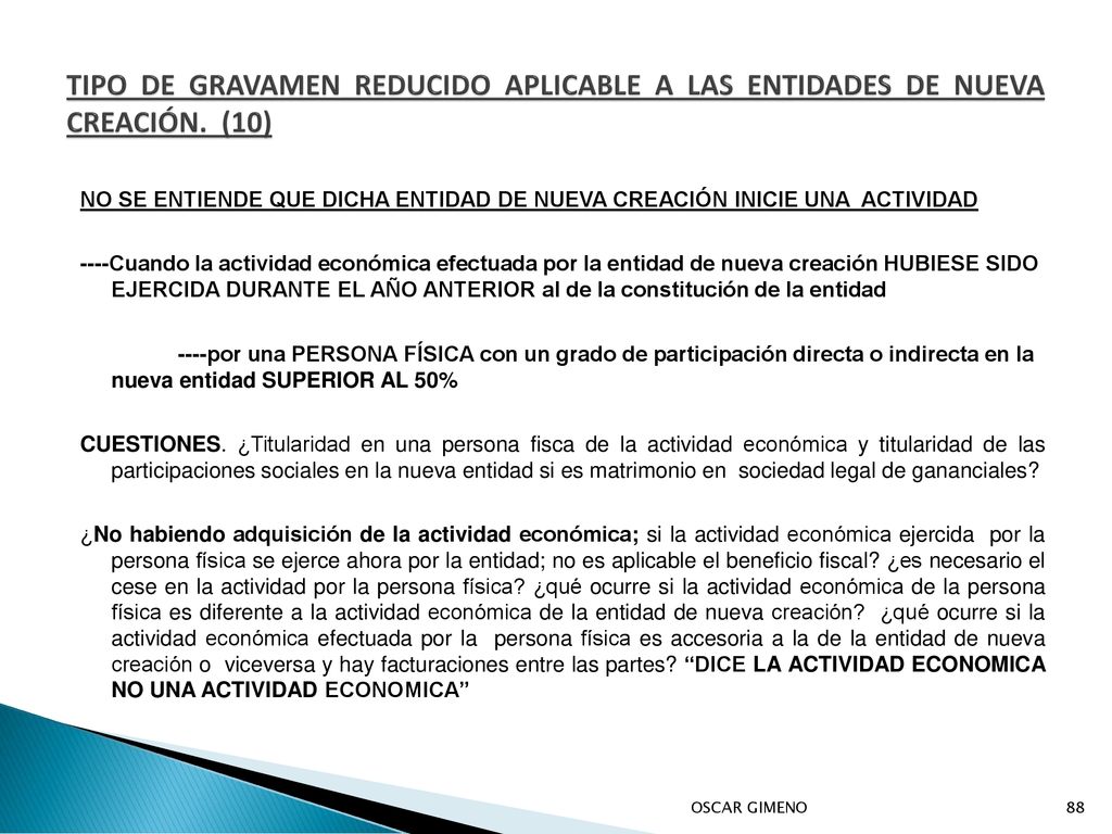 TIPO DE GRAVAMEN REDUCIDO APLICABLE A LAS ENTIDADES DE NUEVA CREACIÓN