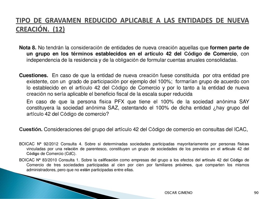 TIPO DE GRAVAMEN REDUCIDO APLICABLE A LAS ENTIDADES DE NUEVA CREACIÓN