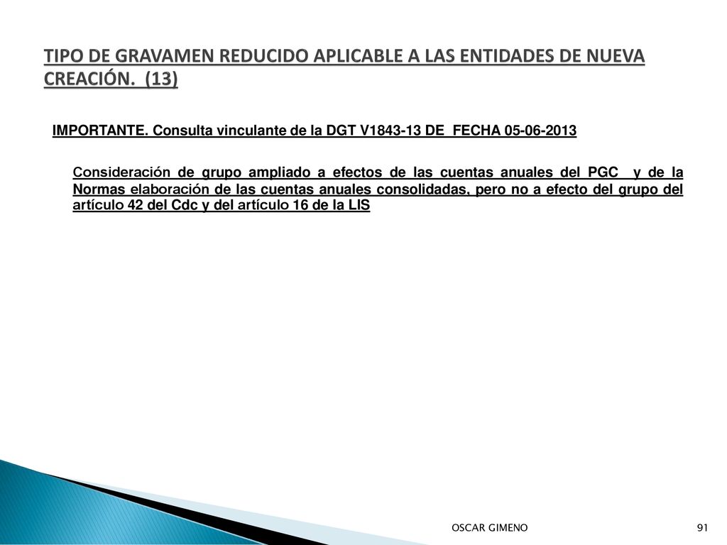 TIPO DE GRAVAMEN REDUCIDO APLICABLE A LAS ENTIDADES DE NUEVA CREACIÓN