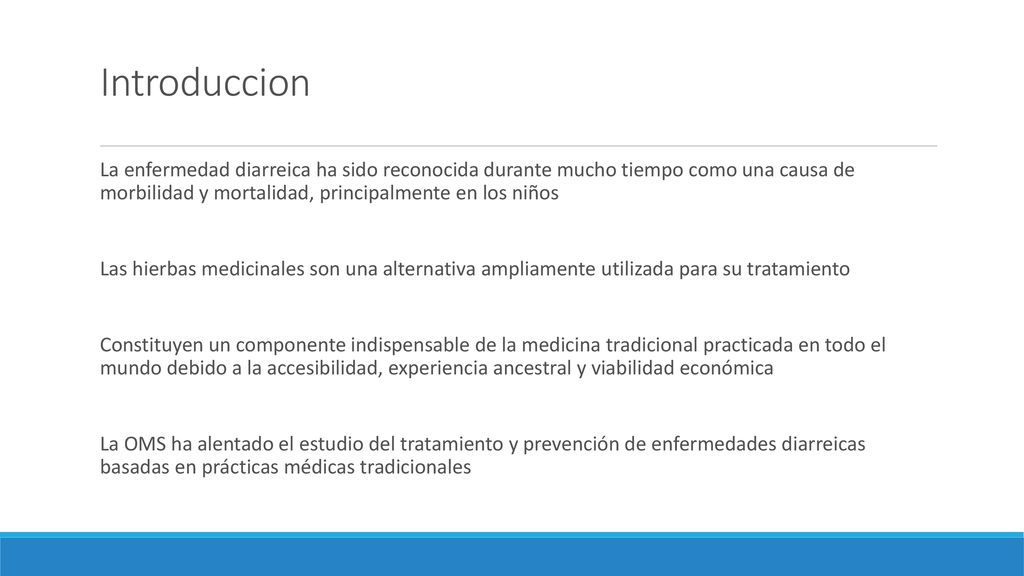 Introduccion La enfermedad diarreica ha sido reconocida durante mucho tiempo como una causa de morbilidad y mortalidad, principalmente en los niños.