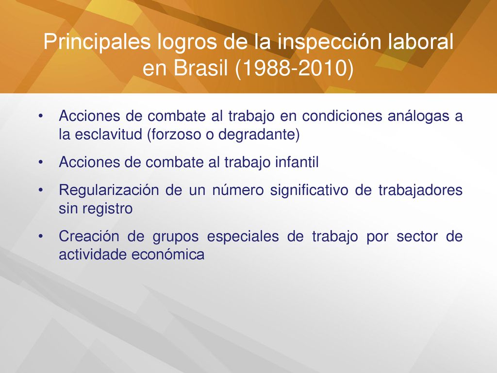 Principales logros de la inspección laboral en Brasil ( )