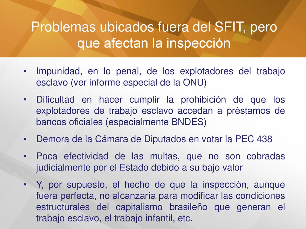 Problemas ubicados fuera del SFIT, pero que afectan la inspección
