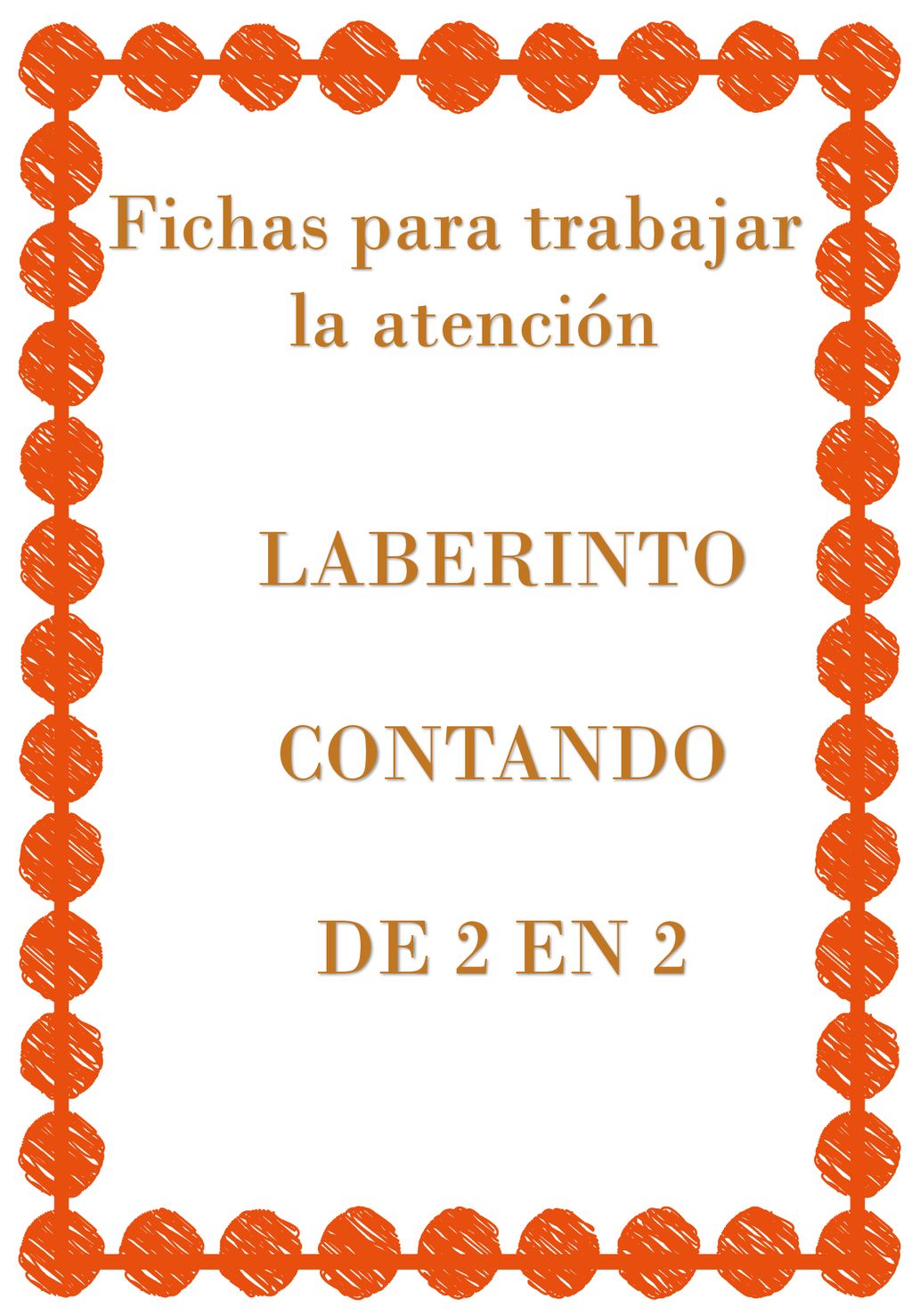 Fichas para trabajar la atención LABERINTO CONTANDO DE 2 EN 2