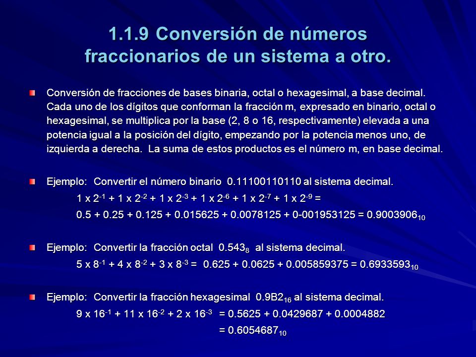 1.1.9 Conversión de números fraccionarios de un sistema a otro.
