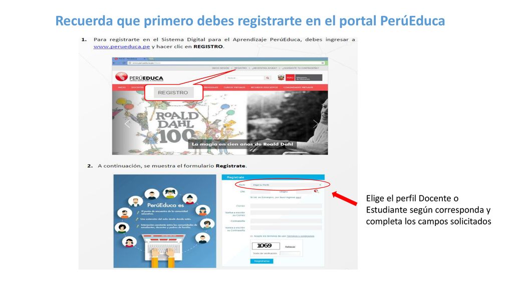 Recuerda que primero debes registrarte en el portal PerúEduca