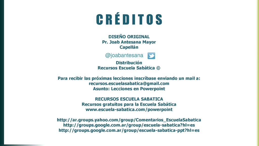 C R É D I T O DISEÑO ORIGINAL Pr. Joab Antesana Mayor