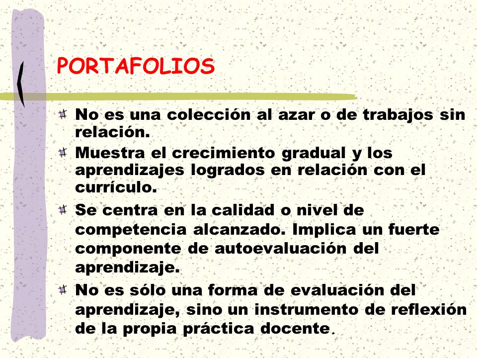 PORTAFOLIOS No es una colección al azar o de trabajos sin relación.