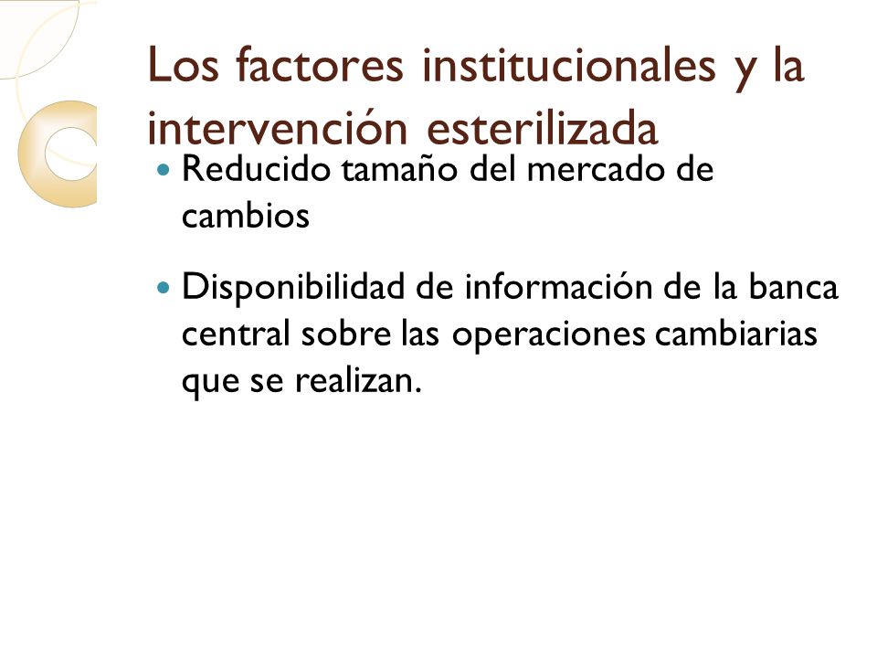 Los factores institucionales y la intervención esterilizada