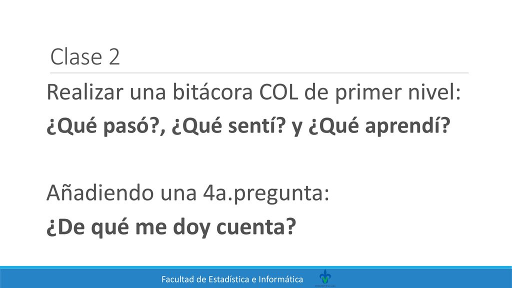 Clase 2 Realizar una bitácora COL de primer nivel: