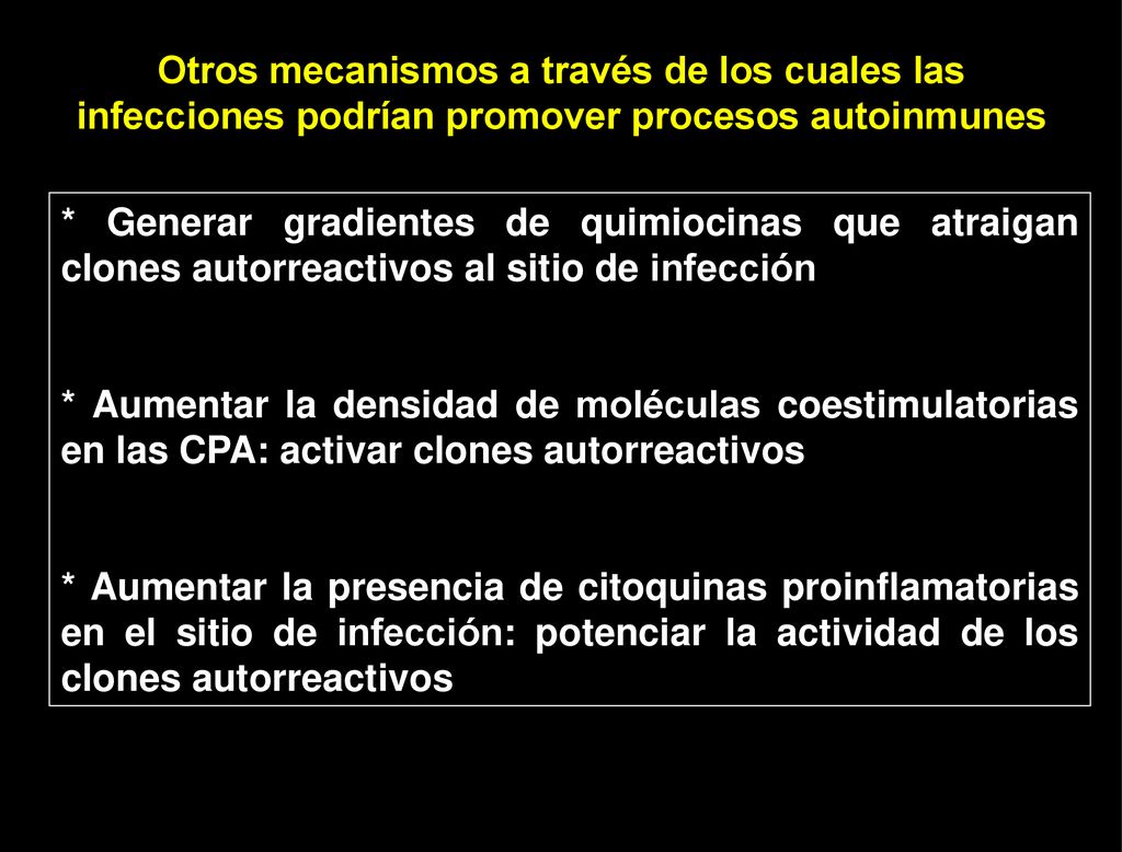Otros mecanismos a través de los cuales las infecciones podrían promover procesos autoinmunes