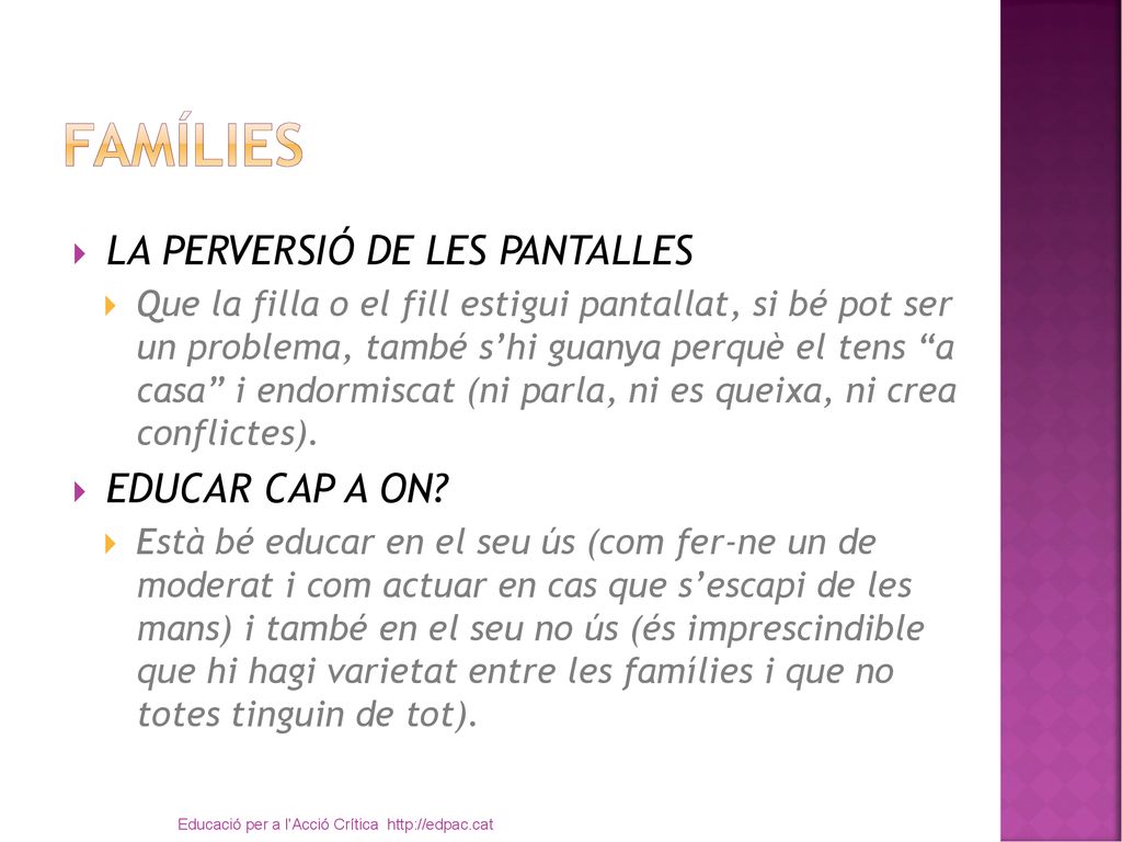 FAMÍLIES LA PERVERSIÓ DE LES PANTALLES EDUCAR CAP A ON