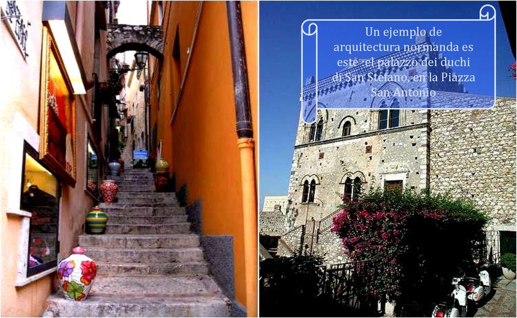 Un ejemplo de arquitectura normanda es este :el palazzo dei duchi di San Stefano, en la Piazza San Antonio