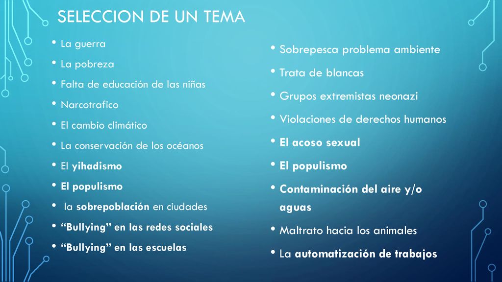 Seleccion de un tema Sobrepesca problema ambiente Trata de blancas