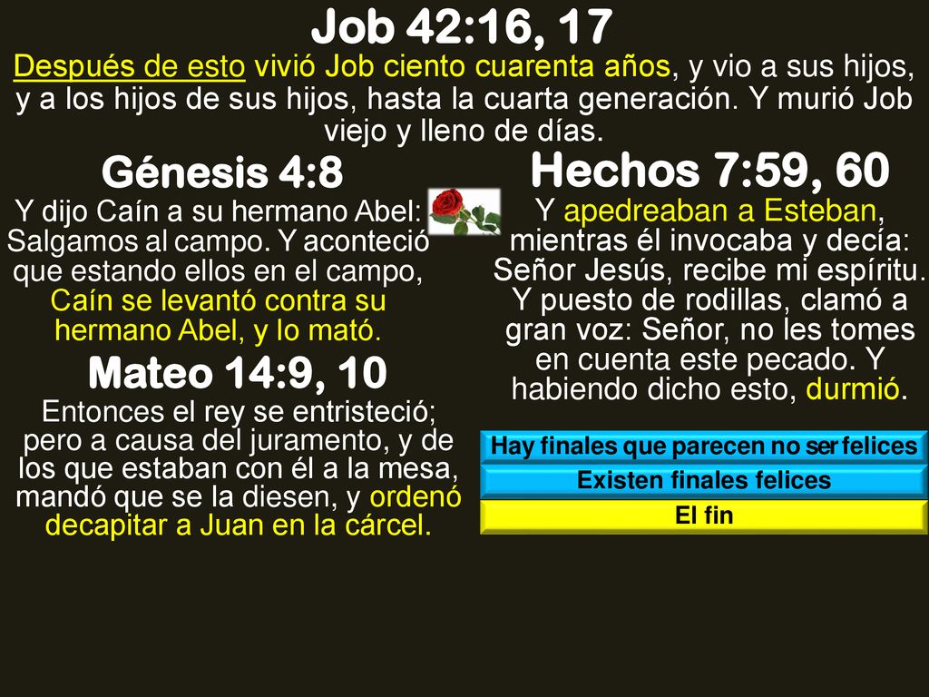 Hay finales que parecen no ser felices Existen finales felices