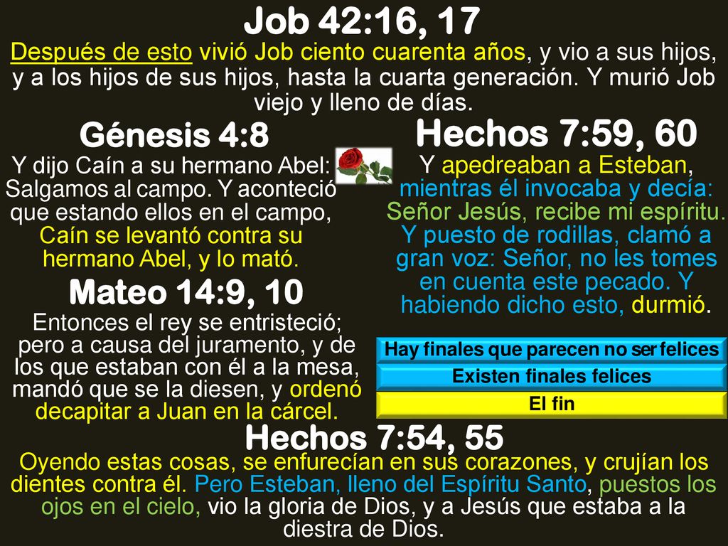 Hay finales que parecen no ser felices Existen finales felices
