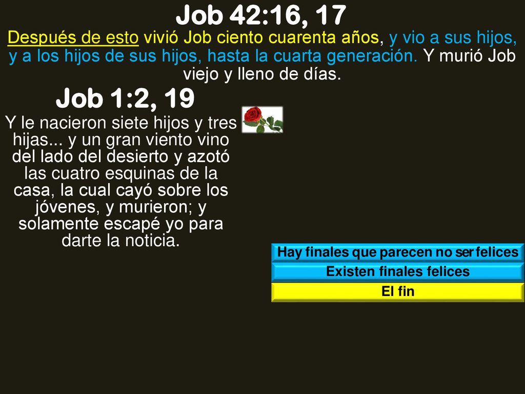 Hay finales que parecen no ser felices Existen finales felices