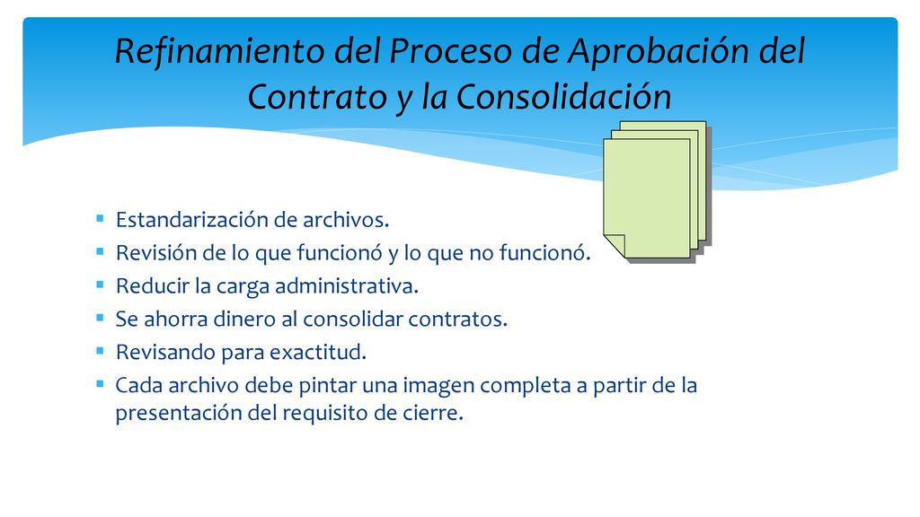 Refinamiento del Proceso de Aprobación del Contrato y la Consolidación