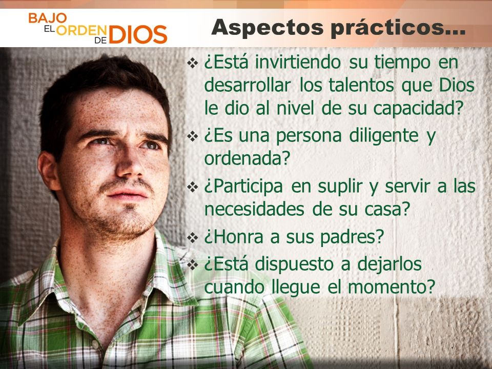 Aspectos prácticos… ¿Está invirtiendo su tiempo en desarrollar los talentos que Dios le dio al nivel de su capacidad