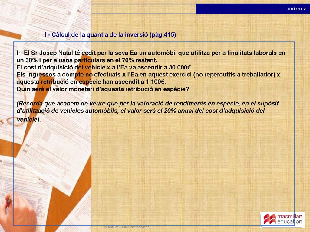 I - Càlcul de la quantia de la inversió (pàg.415)