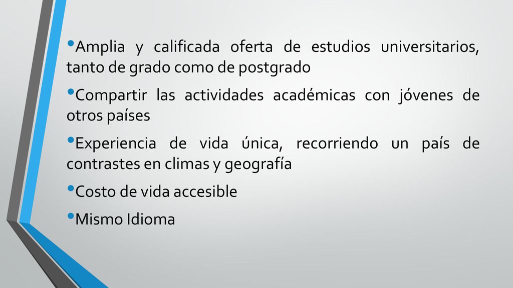 Amplia y calificada oferta de estudios universitarios, tanto de grado como de postgrado