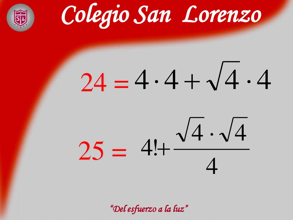 Colegio San Lorenzo 24 = 25 = Del esfuerzo a la luz