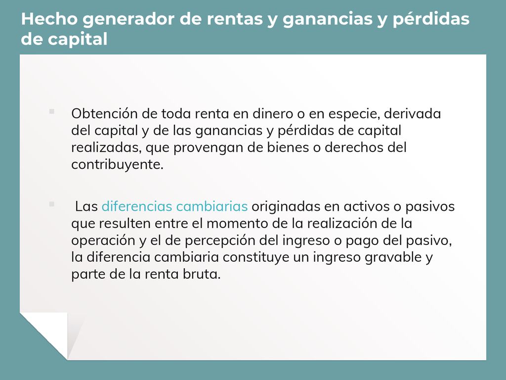 Hecho generador de rentas y ganancias y pérdidas de capital