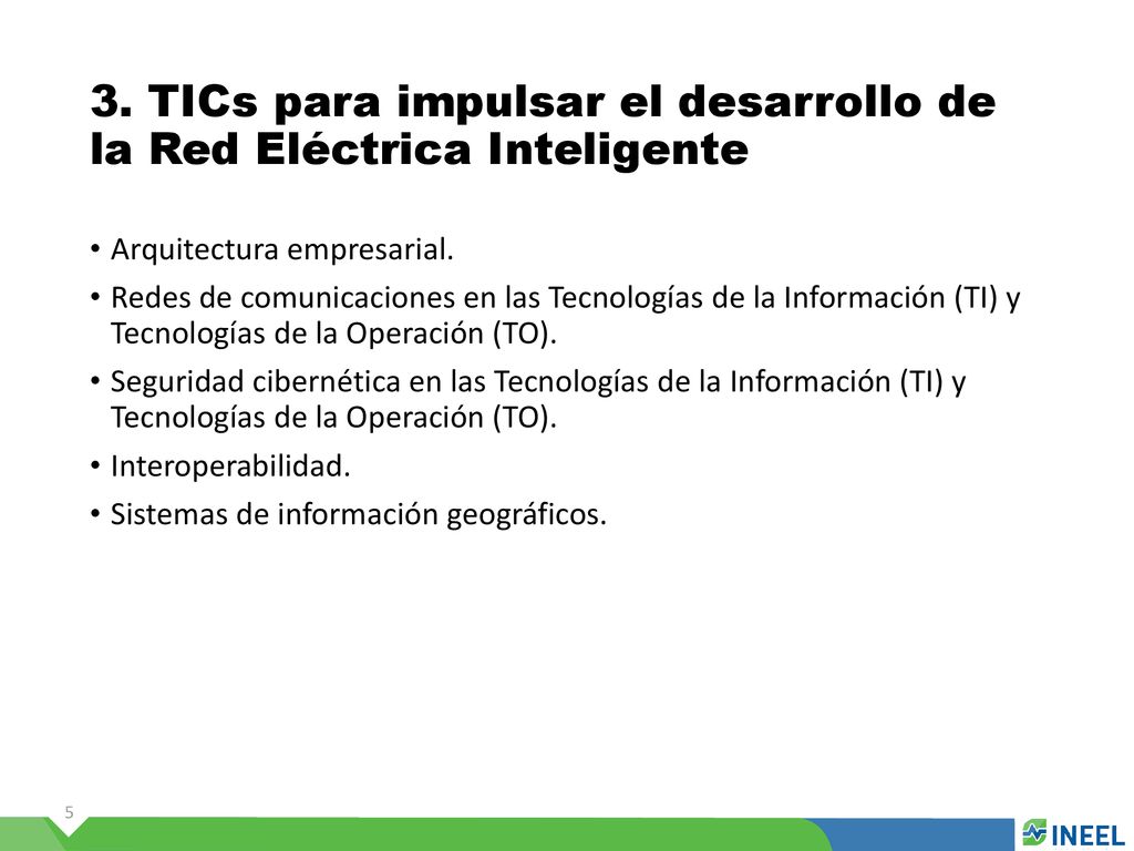 3. TICs para impulsar el desarrollo de la Red Eléctrica Inteligente