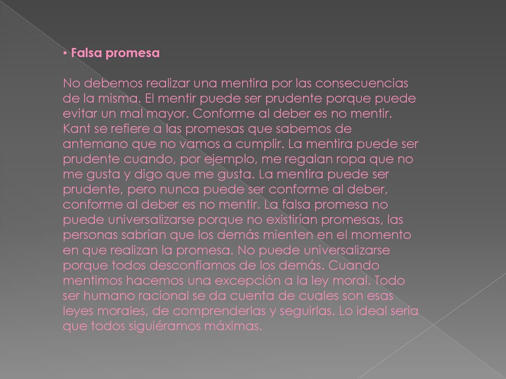 Falsa promesa No debemos realizar una mentira por las consecuencias de la misma.