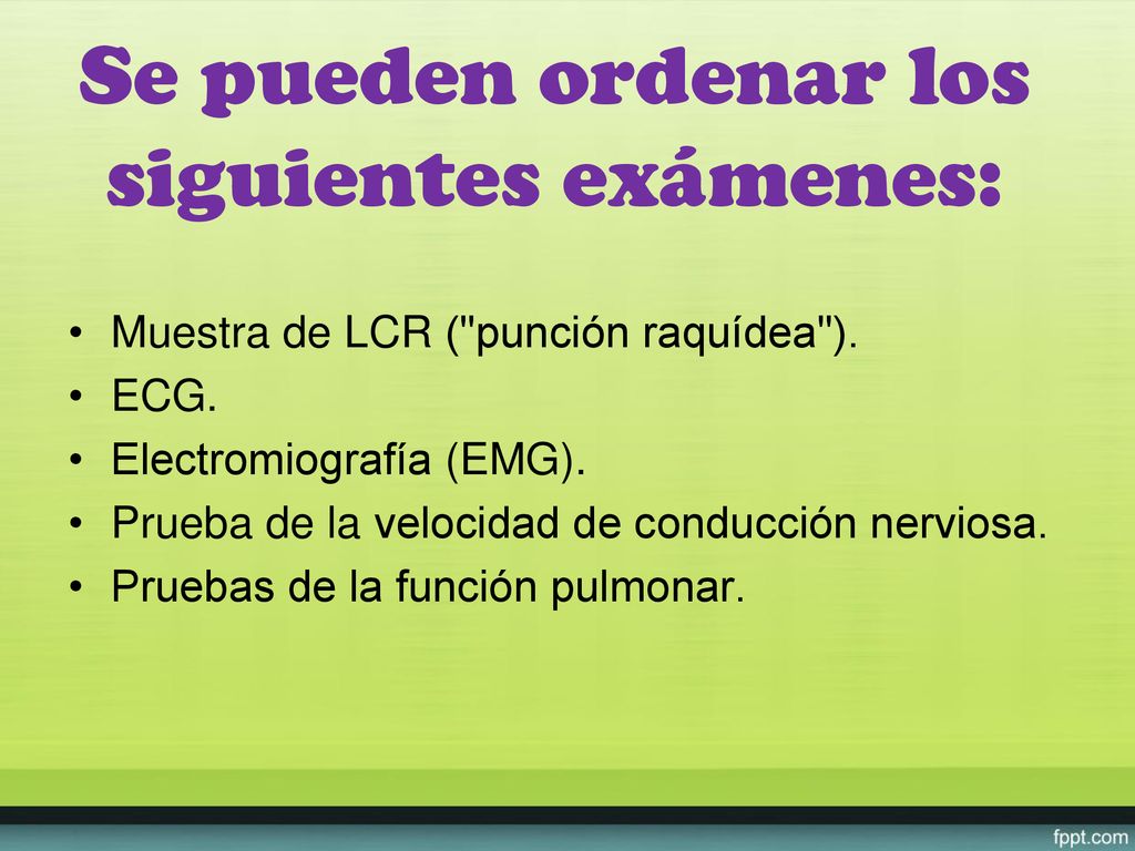 Se pueden ordenar los siguientes exámenes: