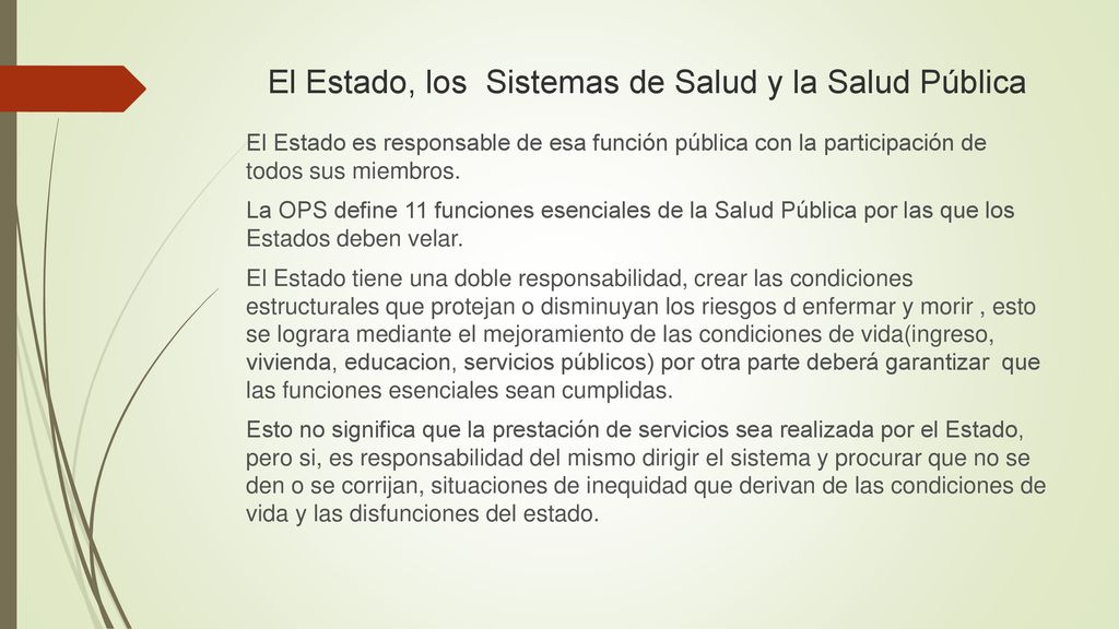 El Estado, los Sistemas de Salud y la Salud Pública
