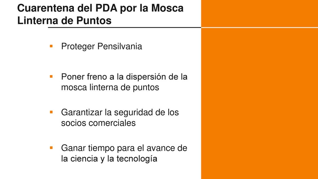 Cuarentena del PDA por la Mosca Linterna de Puntos