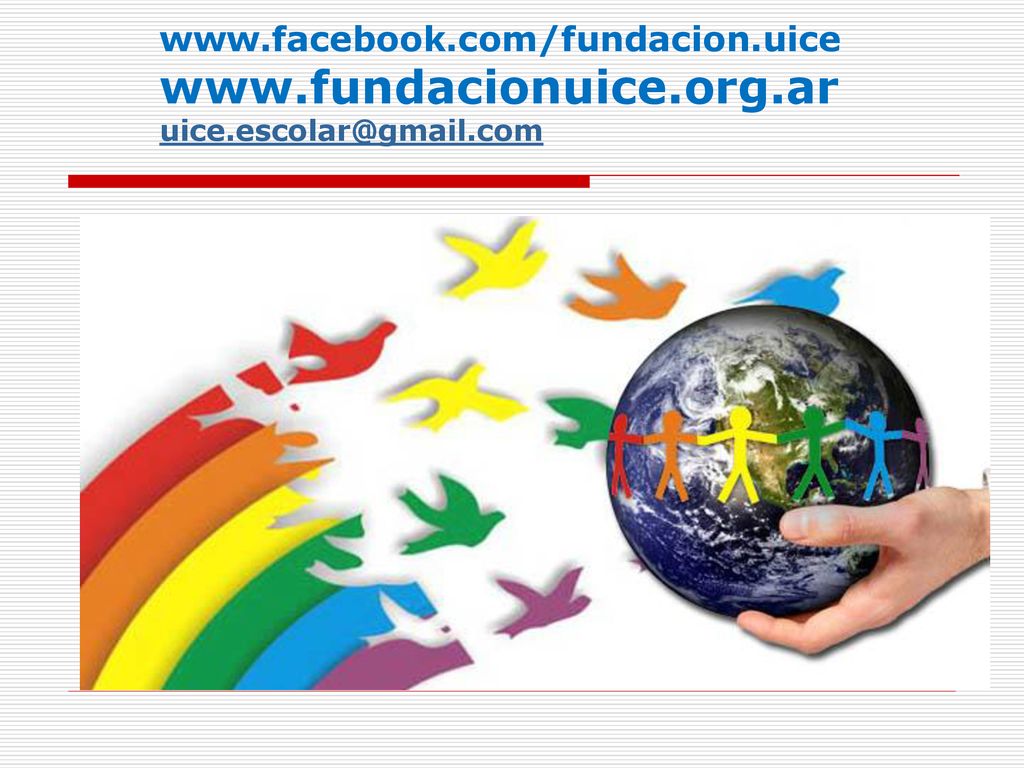 www. facebook. com/fundacion. uice www. fundacionuice. org. ar uice
