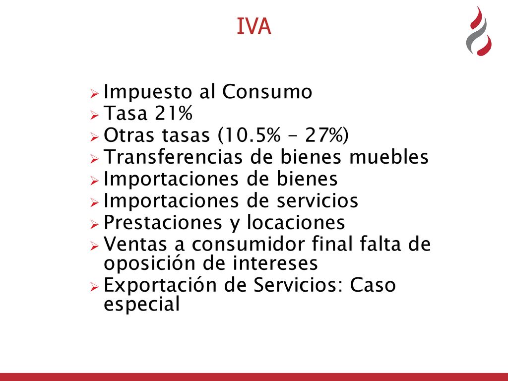 IVA Impuesto al Consumo Tasa 21% Otras tasas (10.5% - 27%)