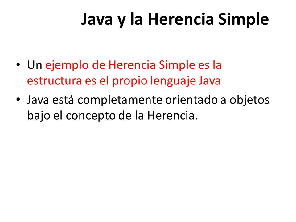 Java y la Herencia Simple
