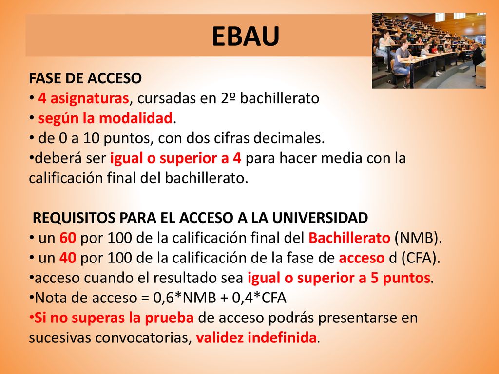 EBAU FASE DE ACCESO 4 asignaturas, cursadas en 2º bachillerato
