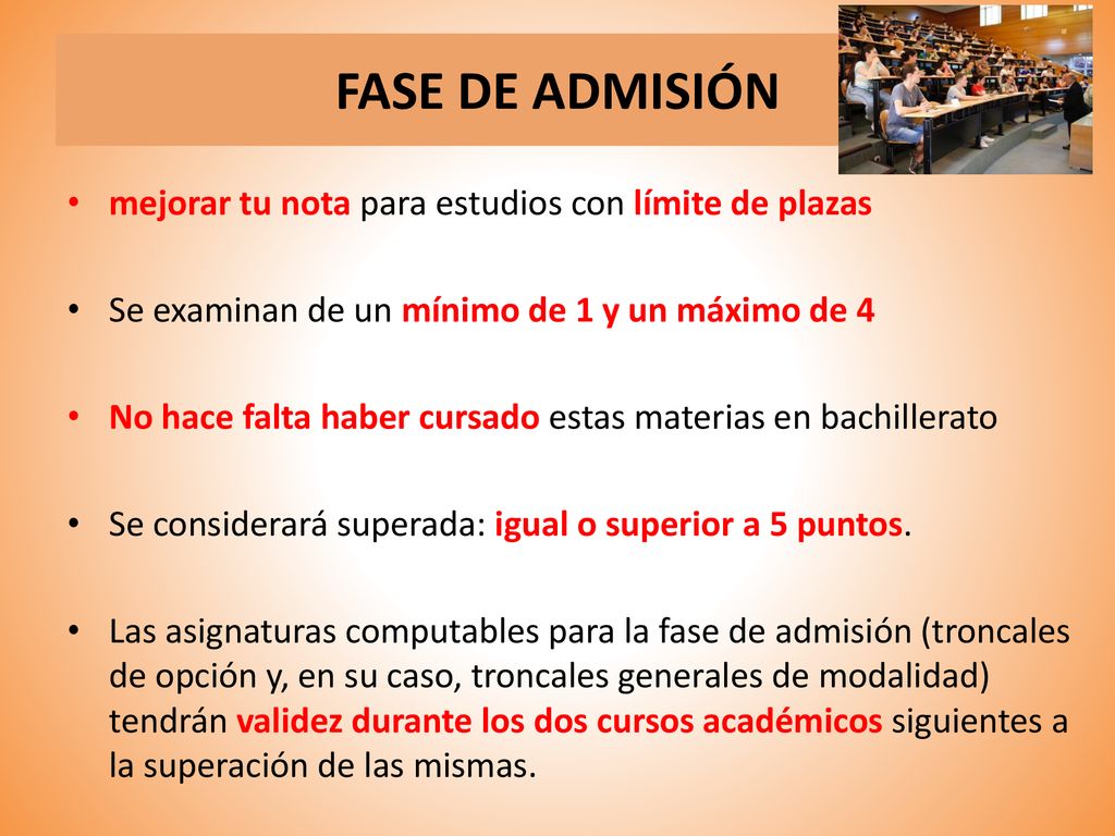 FASE DE ADMISIÓN mejorar tu nota para estudios con límite de plazas