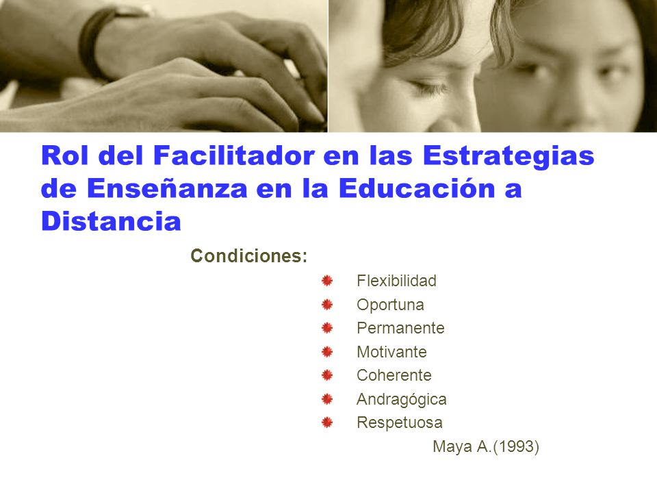 Rol del Facilitador en las Estrategias de Enseñanza en la Educación a Distancia