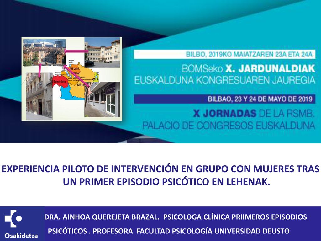 EXPERIENCIA PILOTO DE INTERVENCIÓN EN GRUPO CON MUJERES TRAS UN PRIMER EPISODIO PSICÓTICO EN LEHENAK.
