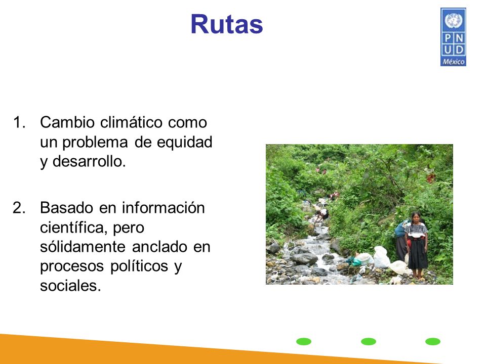Rutas Cambio climático como un problema de equidad y desarrollo.