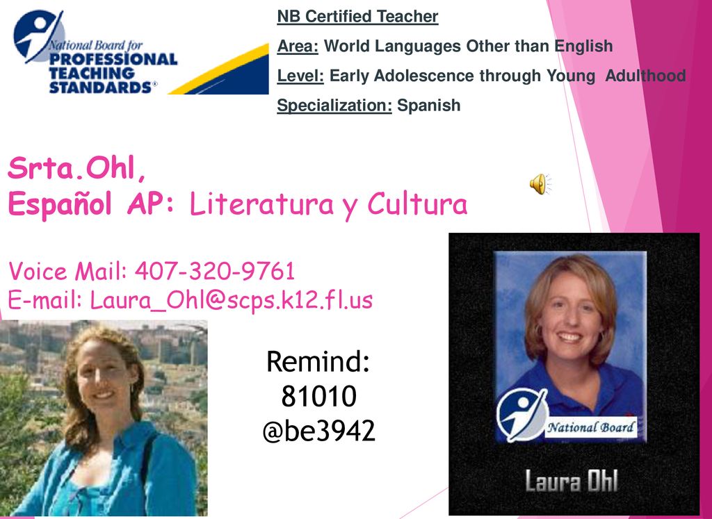 NB Certified Teacher Area: World Languages Other than English. Level: Early Adolescence through Young Adulthood.