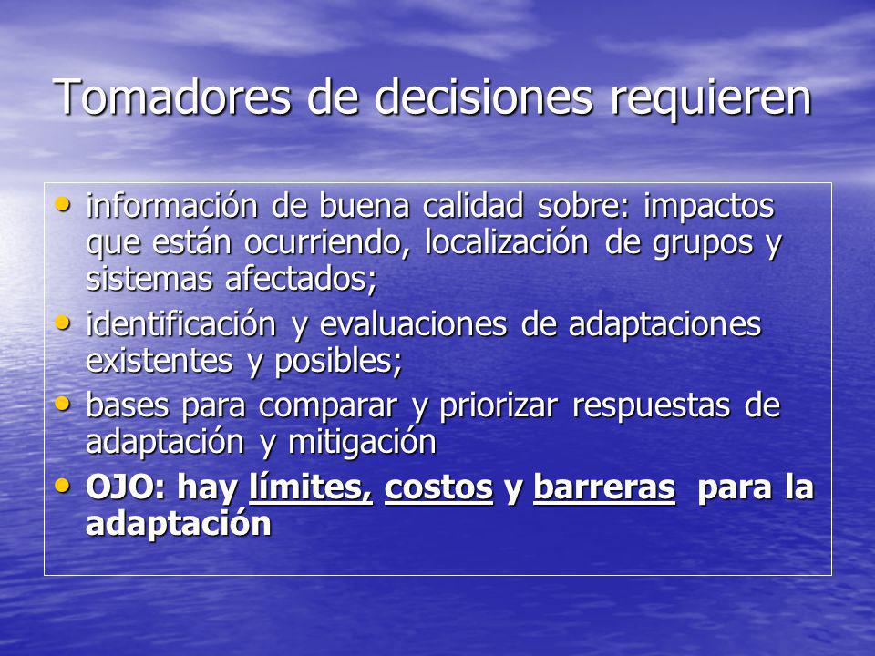 Tomadores de decisiones requieren
