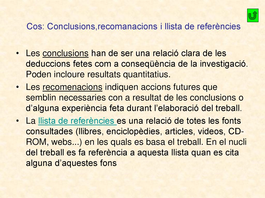 Cos: Conclusions,recomanacions i llista de referències