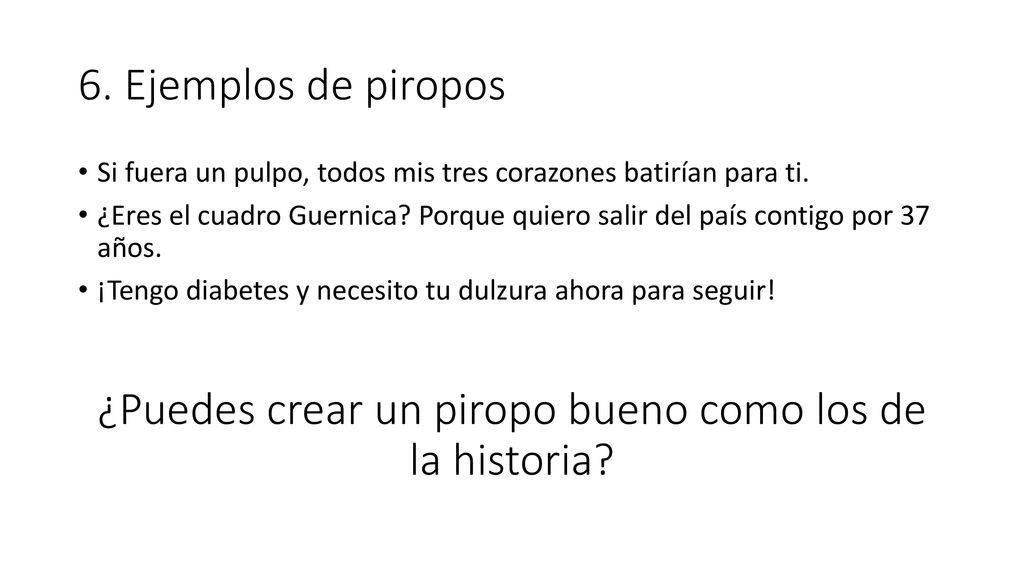¿Puedes crear un piropo bueno como los de la historia