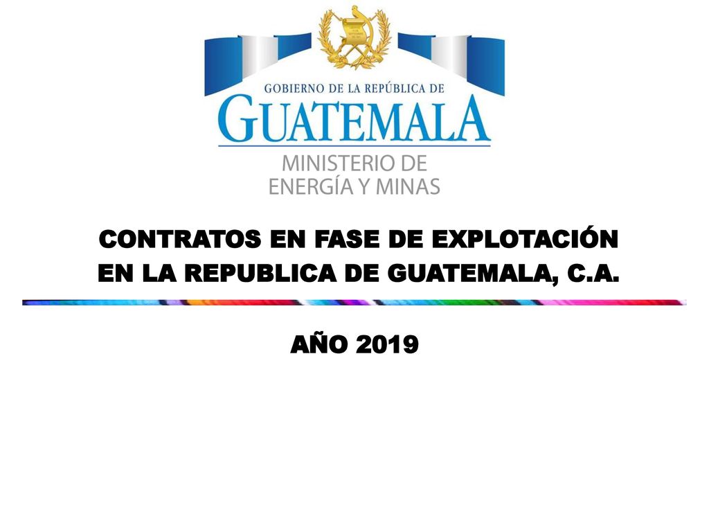 CONTRATOS EN FASE DE EXPLOTACIÓN EN LA REPUBLICA DE GUATEMALA, C.A.
