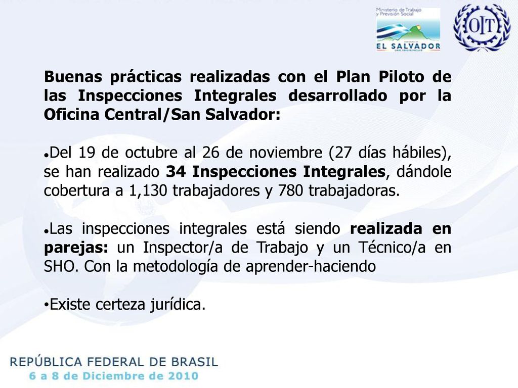 Buenas prácticas realizadas con el Plan Piloto de las Inspecciones Integrales desarrollado por la Oficina Central/San Salvador: