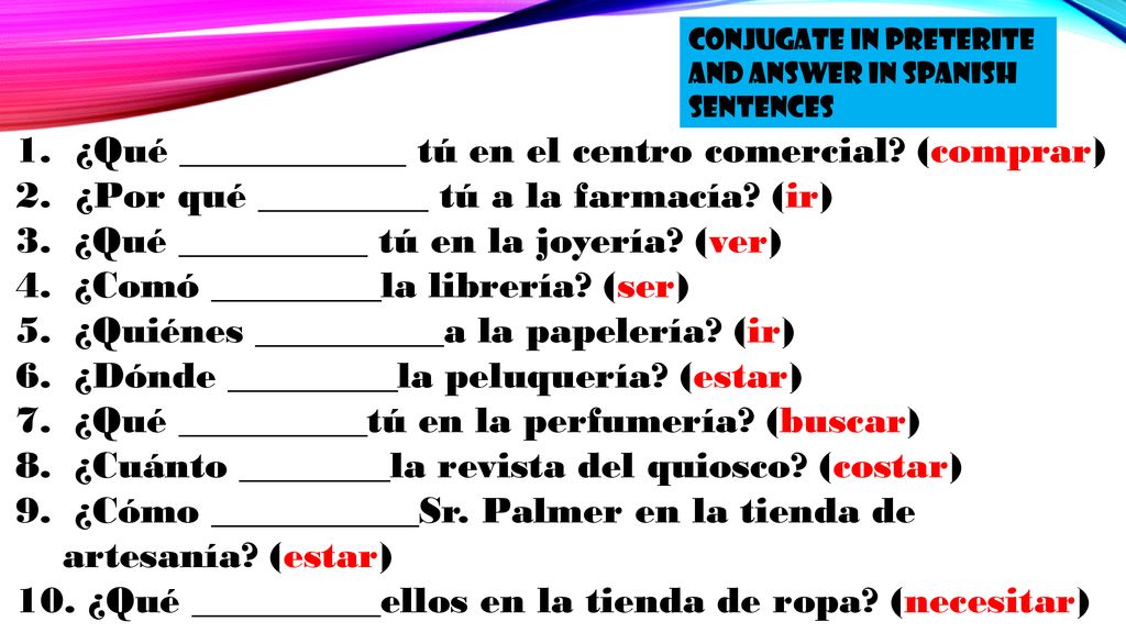 1. ¿Qué ____________ tú en el centro comercial (comprar)
