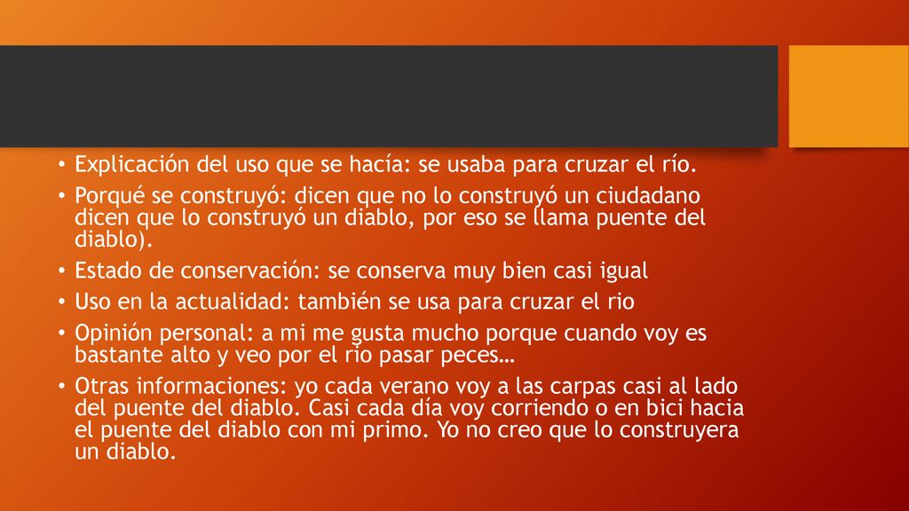 Explicación del uso que se hacía: se usaba para cruzar el río.